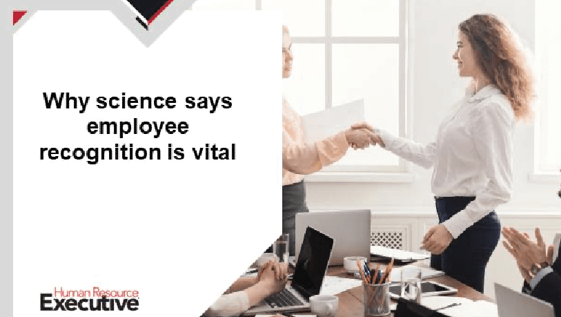 Why Science Says Employee Recognition Is Vital