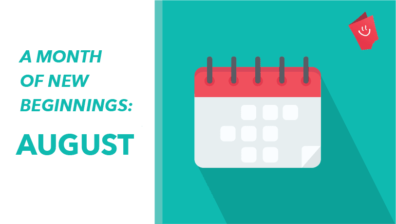 A Month of New Beginnings: August Recognition Dates 