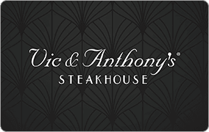 Vic & Anthony's gift card