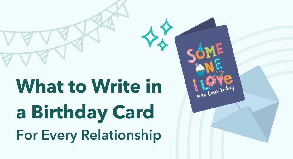 Birthday Messages: What to Write in a Birthday Card (For Every Relationship)